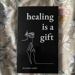 Healing is a Gift - Poetry book